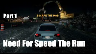 Need For Speed The Run Walkthrough Gameplay PC Part 1 - Escape the Mob (PC Version) | No Commentary