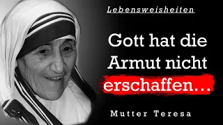 Mutter Teresa | Die besten Zitate, Sinn Sprüche und Aphorismen  | Zitate zum Nachdenken