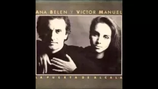 Ana Belen y Victor Manuel La Puerta de Alcalá