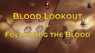 Blood Lookout and Following the Blood - Eve Online Exploration Guide