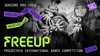 FREEUP ★ RDC24 Project818 International Dance  Championship 2024 ★ JUNIORS PRO CREW