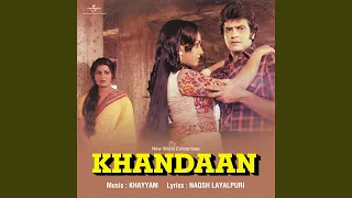 Mana Teri Nazar Mein (From "Khandaan")