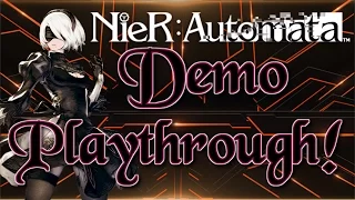 Ok, I totally need this game! | NieR: Automata Demo - Full Playthrough