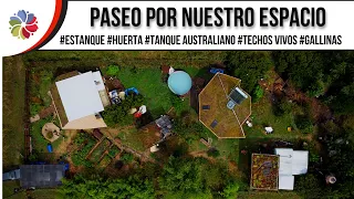 🔥 ¡Primer Tour de Verano! | #Estanque #BioFiltro #Tanque Australiano #Gallinas #Huerta #Techo Vivo