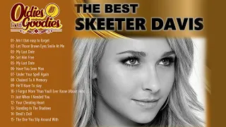 The Best of Skeeter Davis Collections Songs - Oldies But Goodies