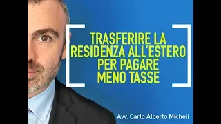 TRASFERIRE RESIDENZA ESTERO PER PAGARE MENO TASSE