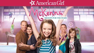 An American Girl: Mckenna Shoots for the Stars | Trailer | Now on Blu-ray & DVD