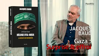 Jacques Baud : Opération Al-Aqsa, surprise & effroi