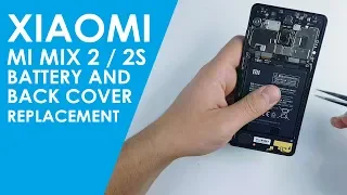 Xiaomi Mi Mix 2 Back Cover and battery replacement