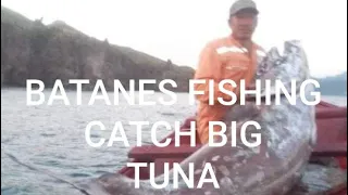 BATANES FISHING CATCH BIG YELLOW FIN TUNA