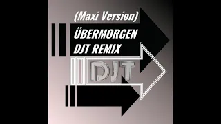 Mark Forster - Übermorgen (DJT Maxi Remix)