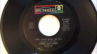 The Show Must Go On , Three Dog Night , 1974 Vinyl 45RPM