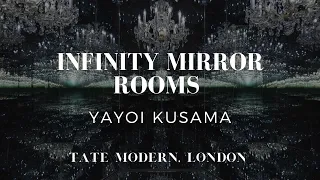 Yayoi Kusama | Infinity Mirror Rooms | Tate Modern