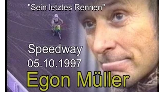 EGON MÜLLER - Sein letztes Speedwayrennen 05.10.1997 in Jübek