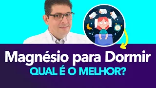 Qual o melhor magnésio para dormir | Dr Juliano Teles