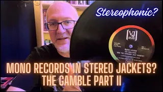 The Sealed Gamble Part II: Mono Record in a Stereo Jacket?