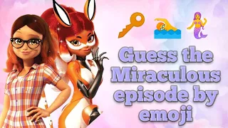 Guess the Miraculous episode by emoji challenge