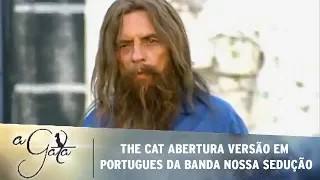 A Gata Abertura Com Tema em Português #2