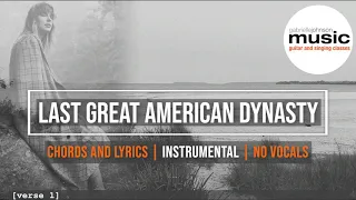 The Last Great American Dynasty | Chords & Lyrics | Karaoke Instrumental | Taylor Swift