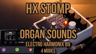 HX STOMP| LINE 6| Organ Sounds| Electro Harmonix B9 Pack| Synth|