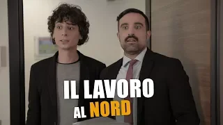 Il LAVORO al NORD