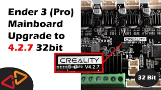 Ender 3 (Pro) Upgrade - Creality 4.2.7 mainboard