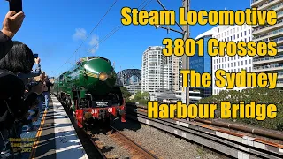 Steam Locomotive 3801 Crosses The Sydney Harbour Bridge, 25th Of September 2022