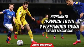 Ipswich Town 0-1 Fleetwood Town | Highlights