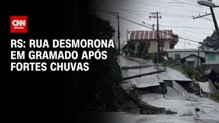 RS: Rua desmorona em Gramado após fortes chuvas | BRASIL MEIO-DIA