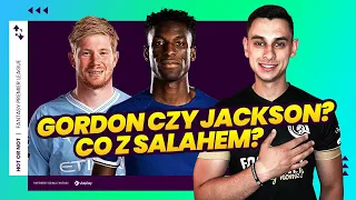 GORDON CZY JACKSON DO SKŁADU? CO Z SALAHEM? | Hot or Not? DYLEMATY PRZED GW36