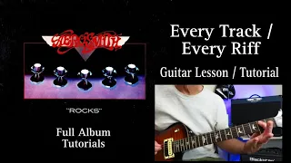 Rocks - Aerosmith. Every Track / Every Riff. Guitar Lesson / Tutorial.