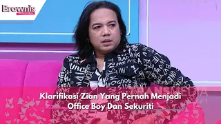 Klarifikasi Zian Yang Pernah Menjadi Office Boy Dan Sekuriti | BROWNIS (26/04/24) P2