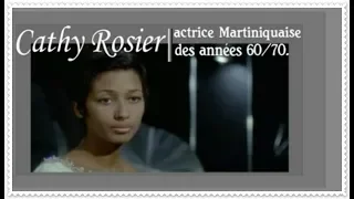 🎬 HOMMAGE: à CATHY ROSIER, actrice Martiniquaise des années 60/70🌿 🌠.