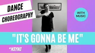 "It's Gonna Be Me" | *NSYNC | Dance Choreography | It's Gonna Be May Day!