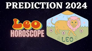 Leo Zodiac Signs 2024 Horoscope Predictions