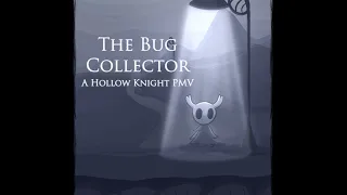 the bug collector | hollow knight pmv