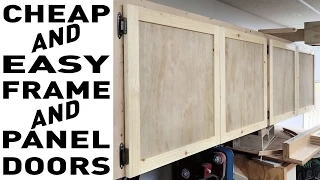Cheap And Easy Frame And Panel Doors