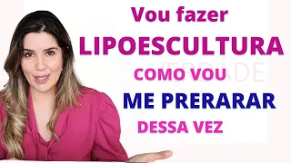 Vou fazer Lipoescultura: como se preparar para a cirurgia?