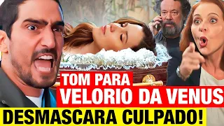 FAMÍLIA É TUDO - Tom PARA VELÓRIO DA VÊNUS e FAZ SURPRESA CHOCANTE! Resumo capítulo hoje