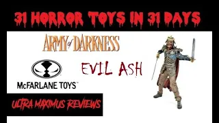 🎃 Evil Ash Army of Darkness McFarlane Toys Movie Maniacs 31 Horror Toys in 31 Days