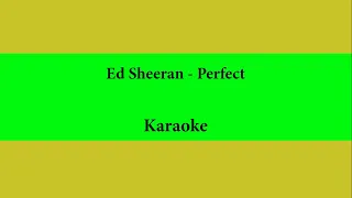 Ed Sheeran - Perfect (Karaoke Version)