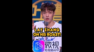 Lay Zhang reflects on getting roasted🔥🤣