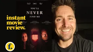 INSTANT MOVIE REVIEW: You'll Never Find Me (2024)