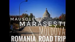 Ep.10 Mausoleo Mărășești.  Romania Road Trip Ottobre 2018