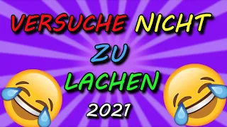 BEST OF VERSUCHE NICHT ZU LACHEN 2021 TEIL 1~KartoffelPuffer