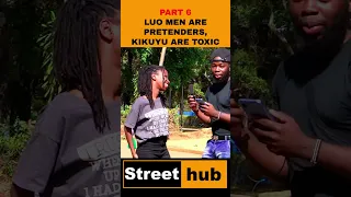 Luo Men Are Pretenders, Kikuyu Are Toxic