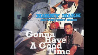 Marky Mark And The Funky Bunch - Gonna Have A Good Time (Radio Edit) 1992