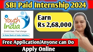 SBI Paid Internship Program for Freshers with Certificate | Sbi Youth For India Fellowship 2024-25