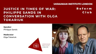 Justice in times of war: Philippe Sands in conversation with Olga Tokariuk