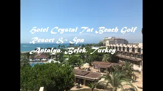 Hotel Crystal Tat Beach Golf Resort & Spa, Antalya, Belek, Turkey